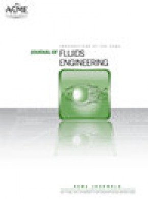 Journal Of Fluids Engineering-transactions Of The Asme期刊