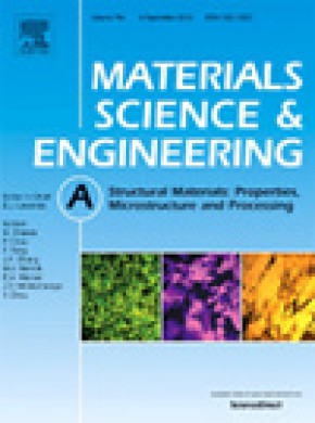 Materials Science And Engineering A-structural Materials Properties Microstructu期刊