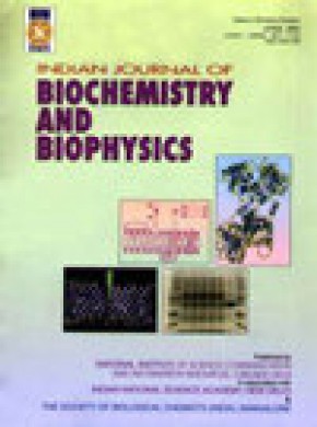 Indian Journal Of Biochemistry & Biophysics期刊