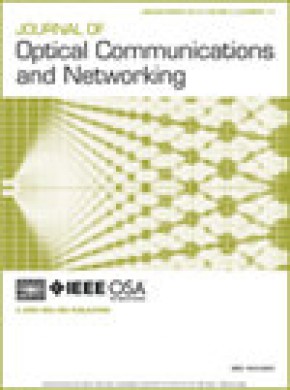Journal Of Optical Communications And Networking期刊