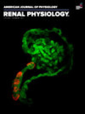 American Journal Of Physiology-renal Physiology期刊