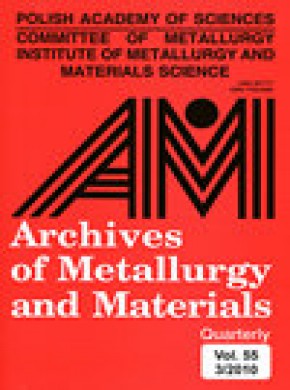 Archives Of Metallurgy And Materials期刊