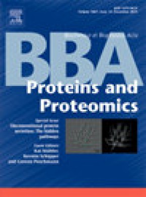 Biochimica Et Biophysica Acta-proteins And Proteomics期刊
