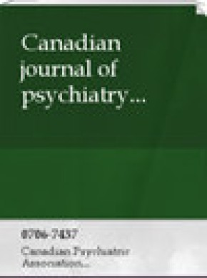 Canadian Journal Of Psychiatry-revue Canadienne De Psychiatrie期刊