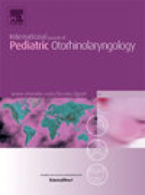 International Journal Of Pediatric Otorhinolaryngology期刊