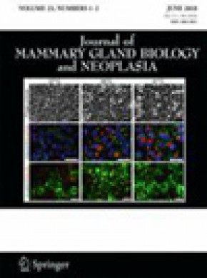 Journal Of Mammary Gland Biology And Neoplasia期刊