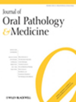 Journal Of Oral Pathology & Medicine期刊