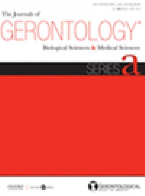 Journals Of Gerontology Series A-biological Sciences And Medical Sciences期刊