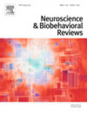 Neuroscience And Biobehavioral Reviews期刊