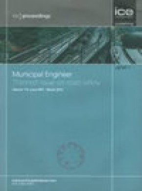 Proceedings Of The Institution Of Civil Engineers-municipal Engineer期刊