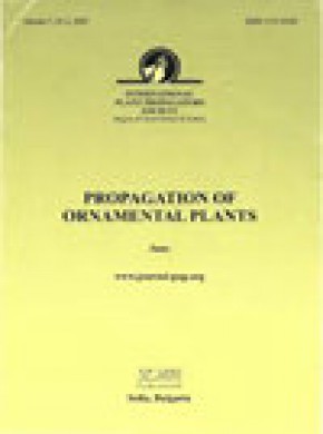 Propagation Of Ornamental Plants期刊