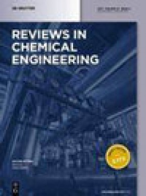 Reviews In Chemical Engineering期刊