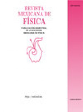 Revista Mexicana De Fisica期刊