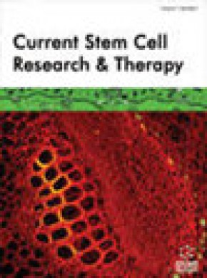 Current Stem Cell Research & Therapy期刊