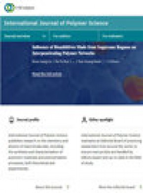 International Journal Of Polymer Science期刊
