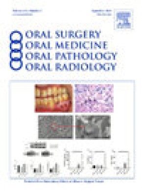 Oral Surgery Oral Medicine Oral Pathology Oral Radiology期刊