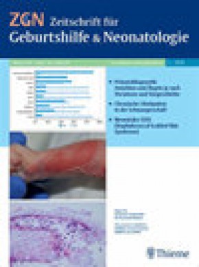 Zeitschrift Fur Geburtshilfe Und Neonatologie期刊