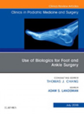 Clinics In Podiatric Medicine And Surgery期刊