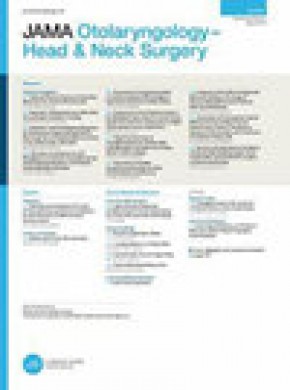 Jama Otolaryngology-head & Neck Surgery期刊