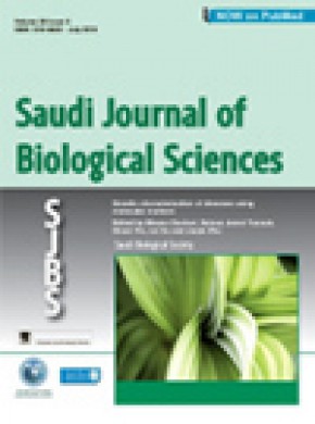 Saudi Journal Of Biological Sciences期刊