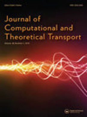 Journal Of Computational And Theoretical Transport期刊