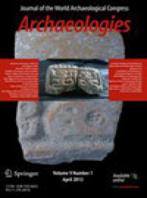 Archaeologies-journal Of The World Archaeological Congress期刊