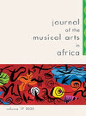 Journal Of The Musical Arts In Africa期刊