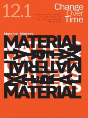 Change Over Time-an International Journal Of Conservation And The Built Environm期刊