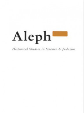 Aleph-historical Studies In Science & Judaism期刊