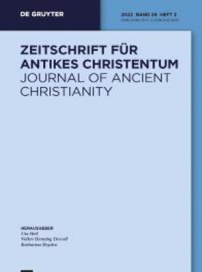 Zeitschrift Fur Antikes Christentum-journal Of Ancient Christianity期刊