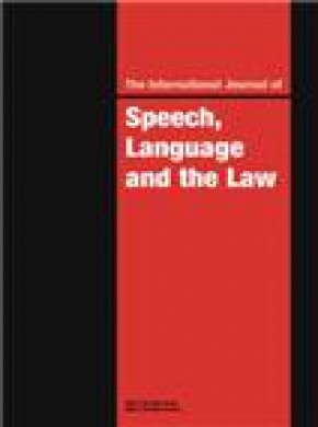 International Journal Of Speech Language And The Law期刊