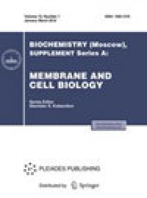 Biochemistry Moscow Supplement Series A-membrane And Cell Biology期刊
