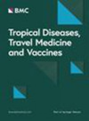 Tropical Diseases Travel Medicine And Vaccines期刊