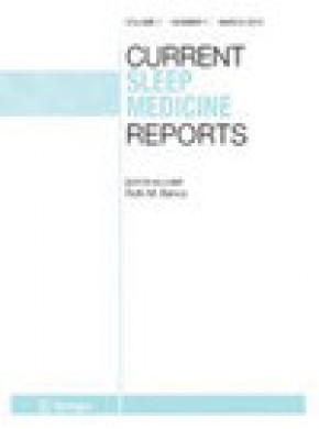 Current Sleep Medicine Reports期刊