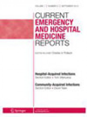 Current Emergency And Hospital Medicine Reports期刊