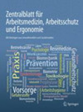Zentralblatt Fur Arbeitsmedizin Arbeitsschutz Und Ergonomie期刊
