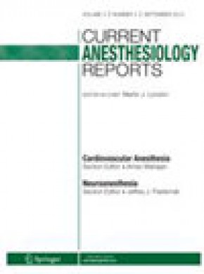 Current Anesthesiology Reports期刊