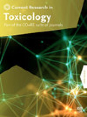 Current Research In Toxicology期刊