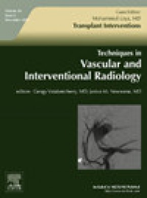Techniques In Vascular And Interventional Radiology期刊