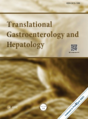 Translational Gastroenterology And Hepatology期刊
