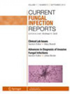 Current Fungal Infection Reports期刊