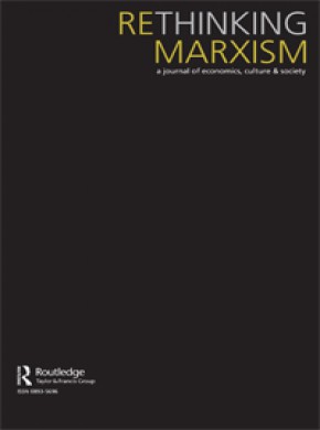 Rethinking Marxism-a Journal Of Economics Culture & Society期刊