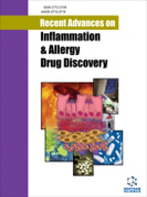 Recent Advances In Inflammation & Allergy Drug Discovery期刊