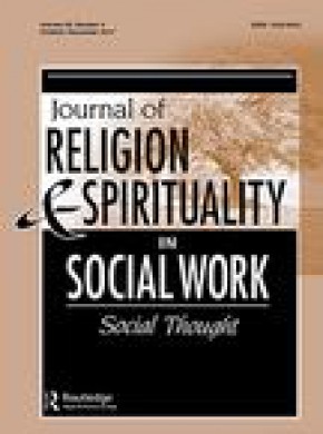 Journal Of Religion And Spirituality In Social Work期刊