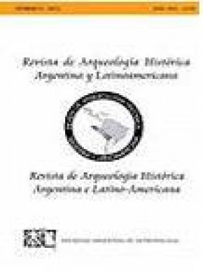 Revista De Arqueologia Historica Argentina Y Latinoamericana期刊