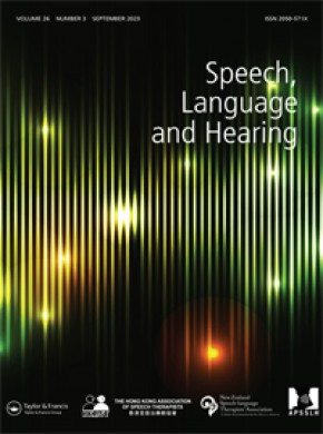 Speech Language And Hearing期刊