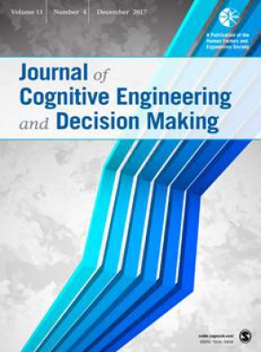 Journal Of Cognitive Engineering And Decision Making期刊