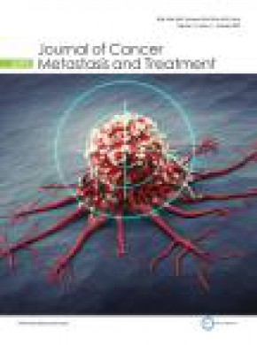 Journal Of Cancer Metastasis And Treatment期刊