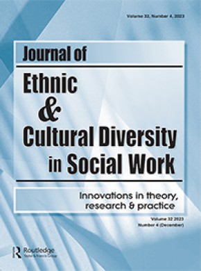 Journal Of Ethnic & Cultural Diversity In Social Work期刊