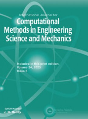 International Journal For Computational Methods In Engineering Science & Mechani期刊